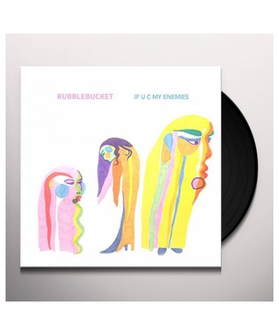 Rubblebucket If U C My Enemies Vinyl Record $4.80 Vinyl