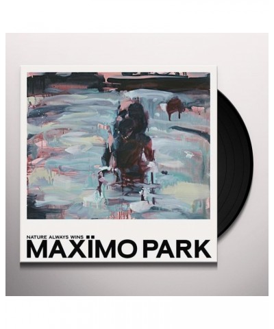 Maximo Park Nature Always Wins Vinyl Record $7.66 Vinyl