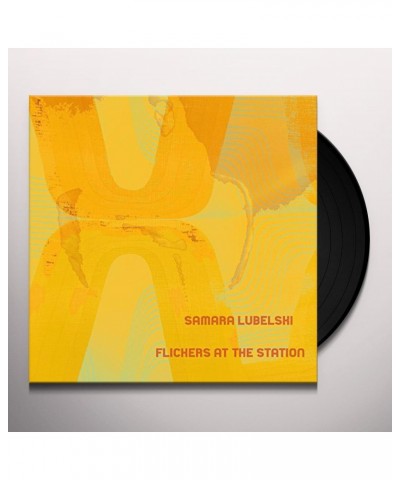 Samara Lubelski Flickers At The Station Vinyl Record $10.12 Vinyl