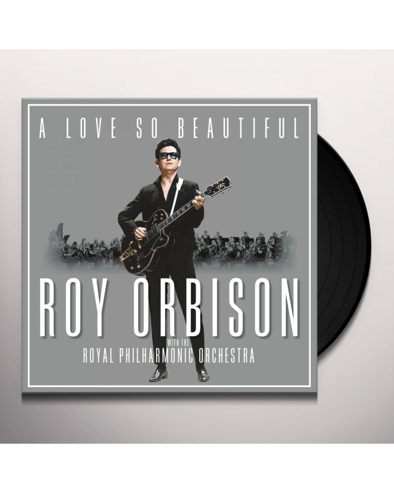 Roy Orbison LOVE SO BEAUTIFUL: ROY ORBISON & THE ROYAL PHILHARMONIC ORCHESTRA (150G/DL CARD) Vinyl Record $7.82 Vinyl