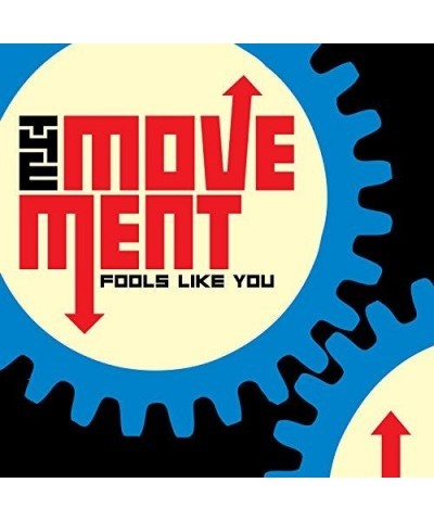 The Movement Fools Like You Vinyl Record $9.03 Vinyl