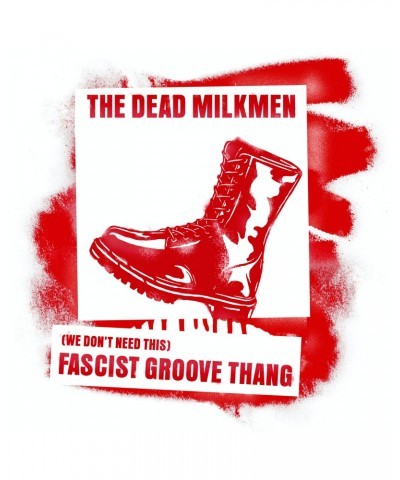 The Dead Milkmen (We Don't Need This) Fascist Groove Thang Vinyl Record $4.55 Vinyl