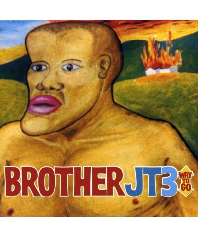 Brother JT3 WAY TO GO CD $7.21 CD