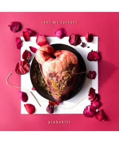 Pinkshift Love Me Forever Vinyl Record $8.92 Vinyl