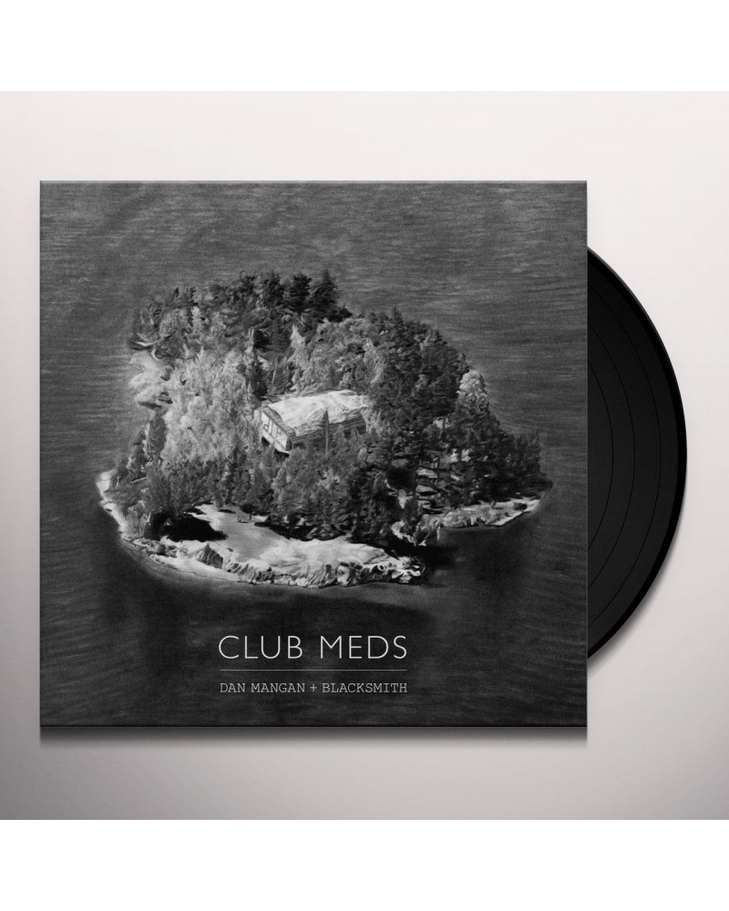 Dan Mangan + Blacksmith Club Meds Vinyl Record $9.31 Vinyl