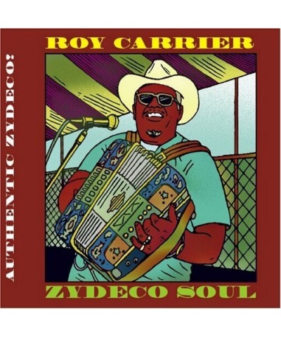 Roy Carrier ZYDECO SOUL CD $4.49 CD