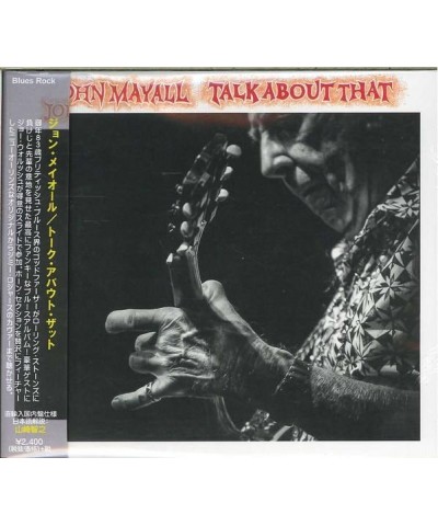 John Mayall TALK ABOUT THAT CD $12.54 CD