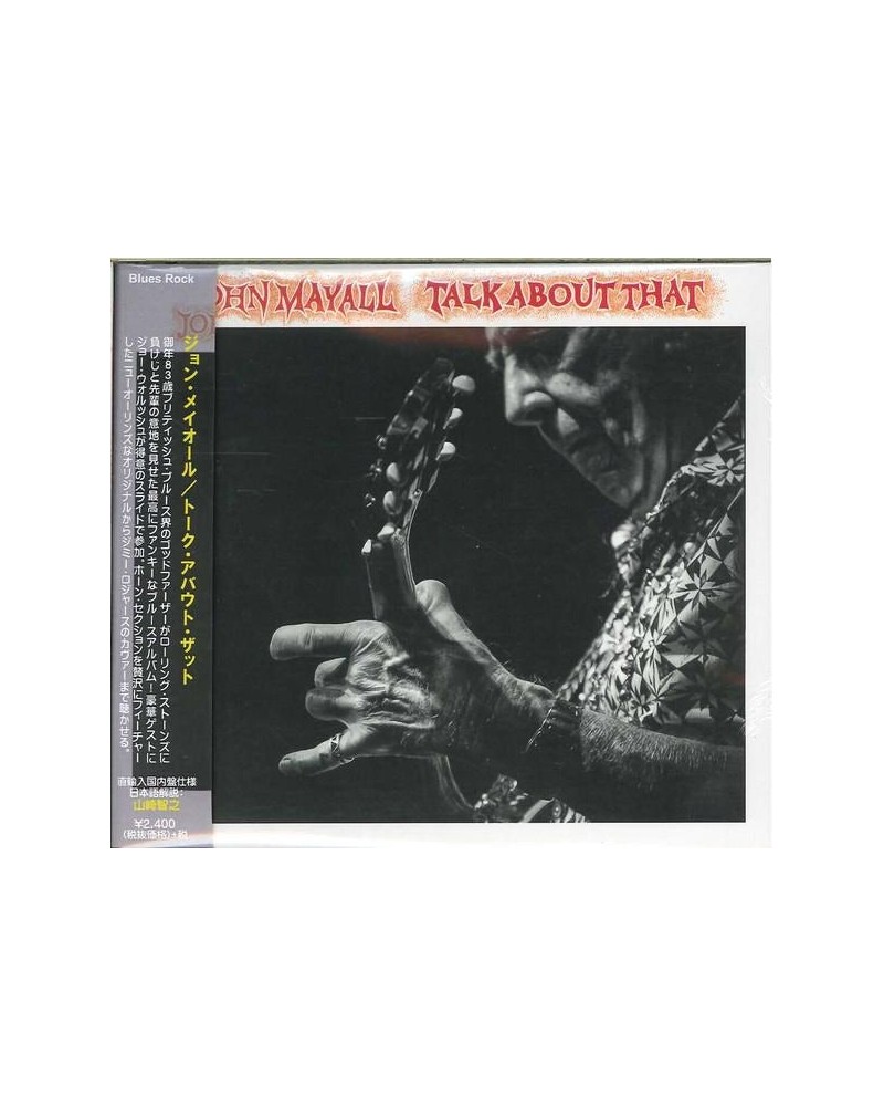 John Mayall TALK ABOUT THAT CD $12.54 CD