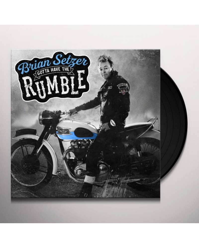 Brian Setzer Gotta Have The Rumble Vinyl Record $7.50 Vinyl