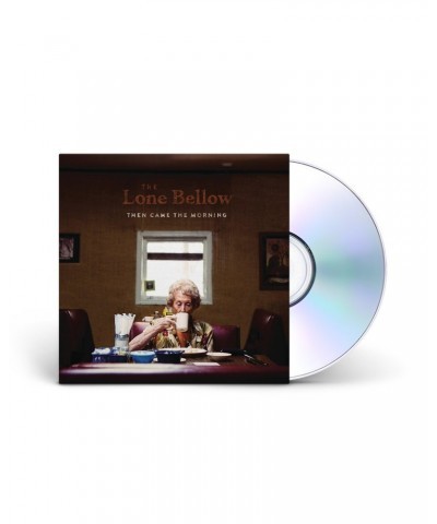 The Lone Bellow Then Came The Morning CD $4.60 CD