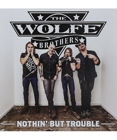 The Wolfe Brothers NOTHIN' BUT TROUBLE CD $9.16 CD