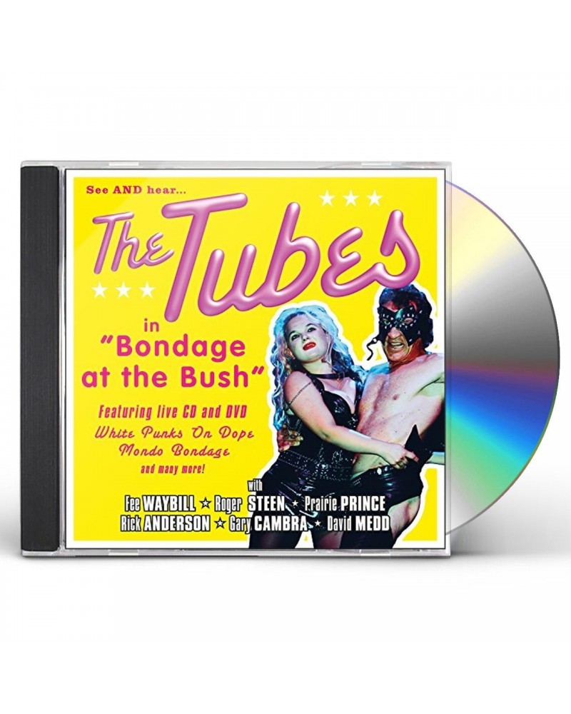 Tubes BONDAGE AT THE BUSH CD $12.60 CD