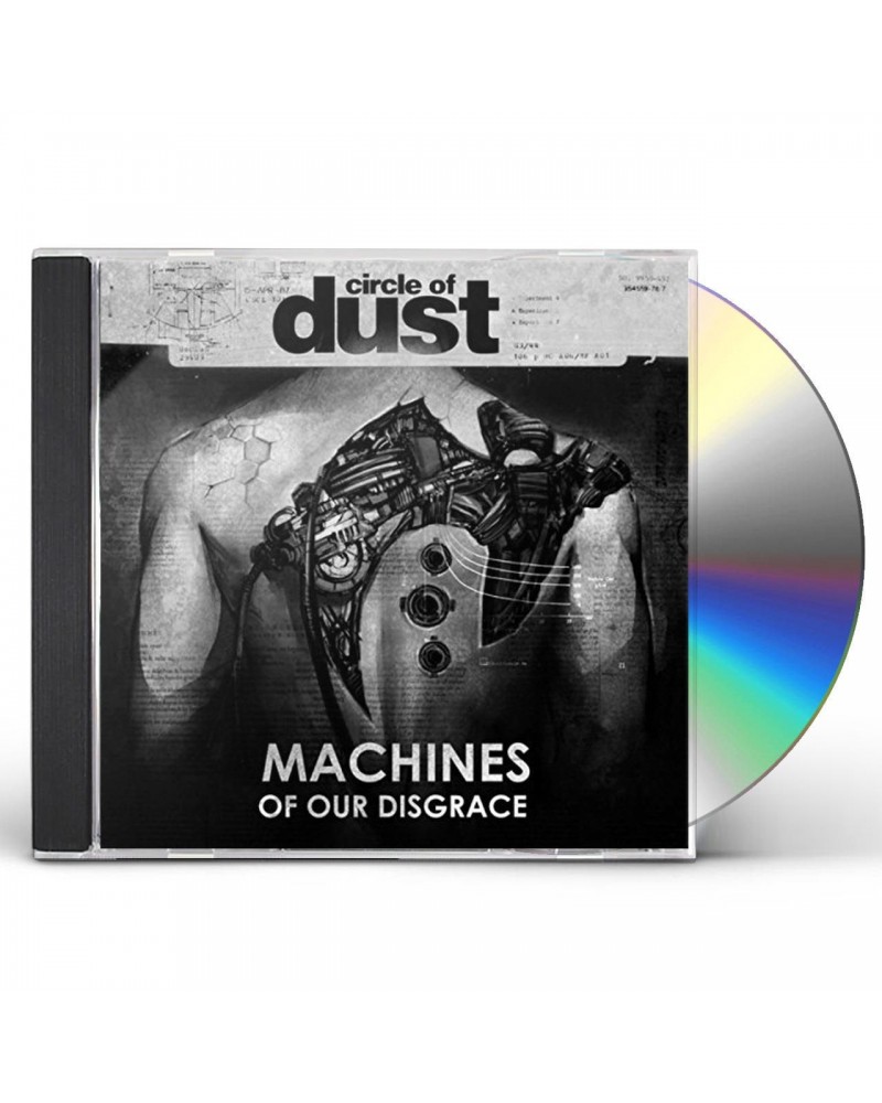 Circle of Dust MACHINES OF OUR DISGRACE CD $4.20 CD