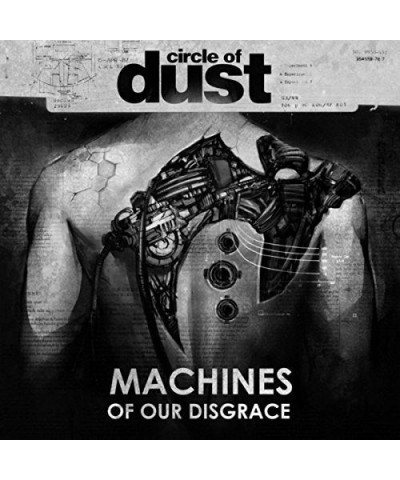 Circle of Dust MACHINES OF OUR DISGRACE CD $4.20 CD