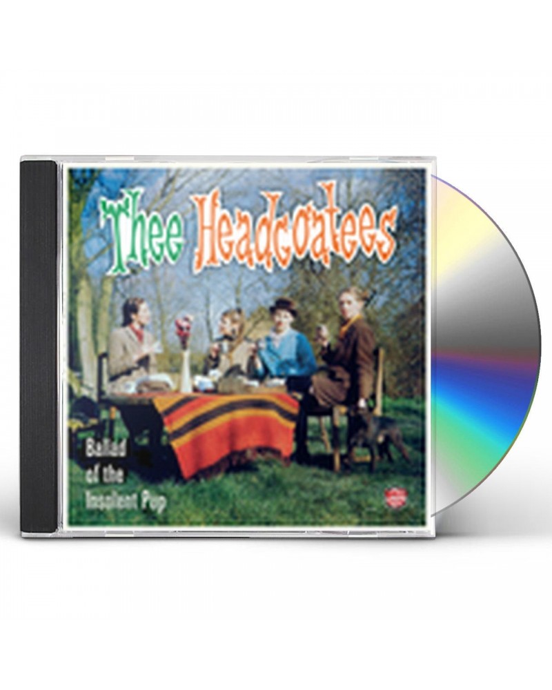 Thee Headcoatees BALLAD OF THE INSOLENT PUP CD $5.95 CD