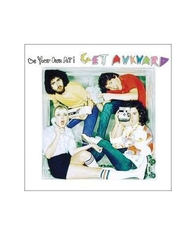 Be Your Own Pet GET AWKWARD CD $10.12 CD