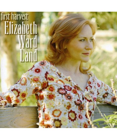 Elizabeth Ward Land FIRST HARVEST CD $6.24 CD