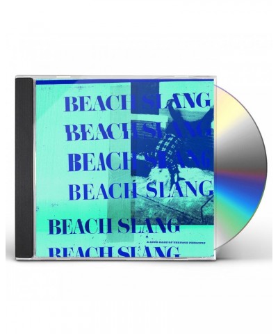 Beach Slang LOUD BASH OF TEENAGE FEELINGS CD $4.66 CD