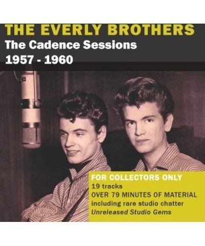 The Everly Brothers CADENCE SESSIONS 1957-60: 1 CD $7.03 CD