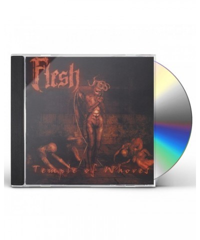 Flesh TEMPLE OF WHORES CD $5.63 CD