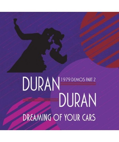 Duran Duran Dreaming of Your Cars - 1979 Demos Part 2 Vinyl Record $8.77 Vinyl