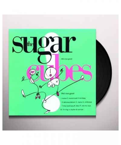 Sugarcubes Life's Too Good Vinyl Record $17.20 Vinyl