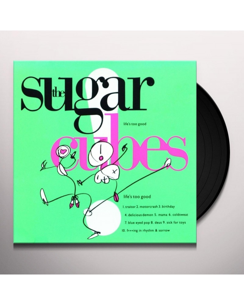 Sugarcubes Life's Too Good Vinyl Record $17.20 Vinyl