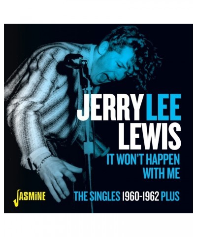 Jerry Lee Lewis IT WON'T HAPPEN WITH ME: SINGLES 1960-62 CD $8.41 CD