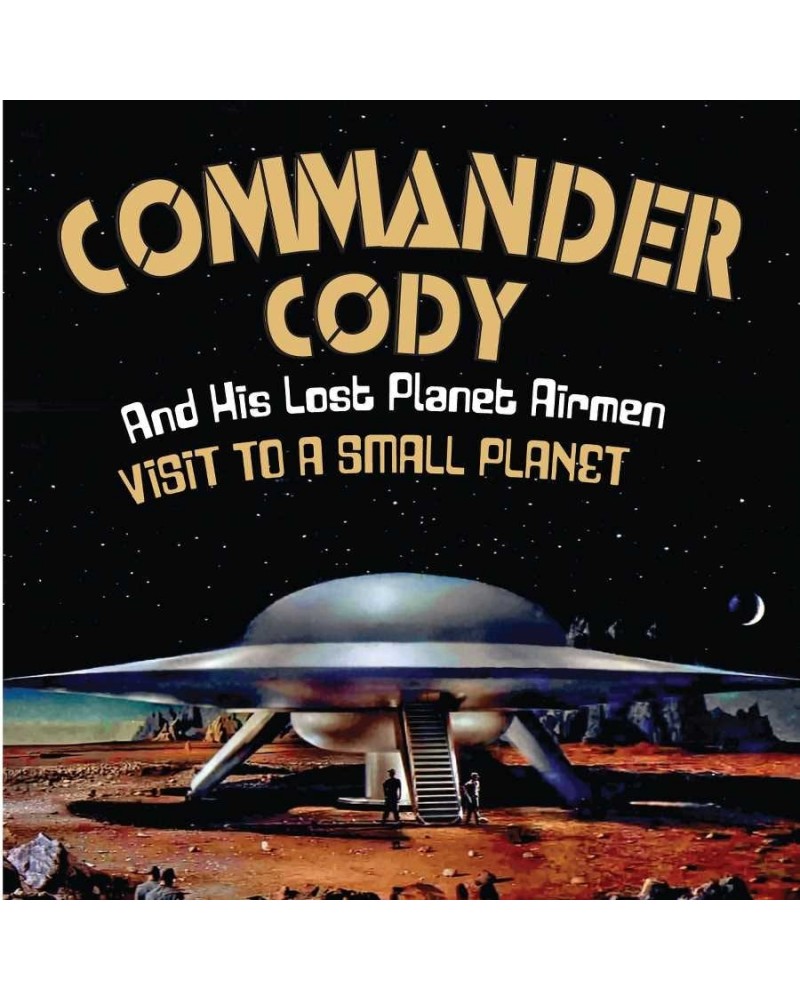 Commander Cody Visit To A Small Planet CD $2.94 CD