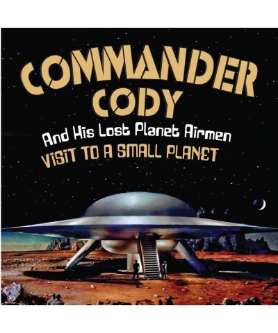 Commander Cody Visit To A Small Planet CD $2.94 CD