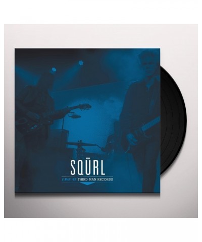 SQÜRL LIVE AT THIRD MAN RECORDS Vinyl Record $4.48 Vinyl