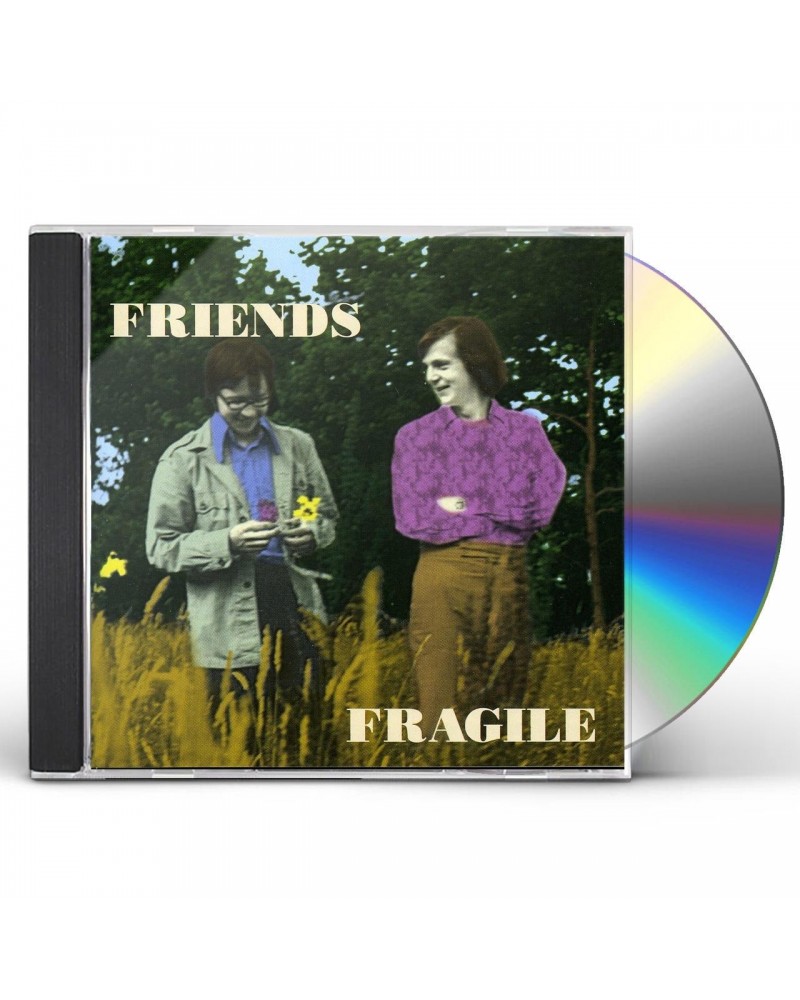 Friends FRAGILE CD $4.53 CD