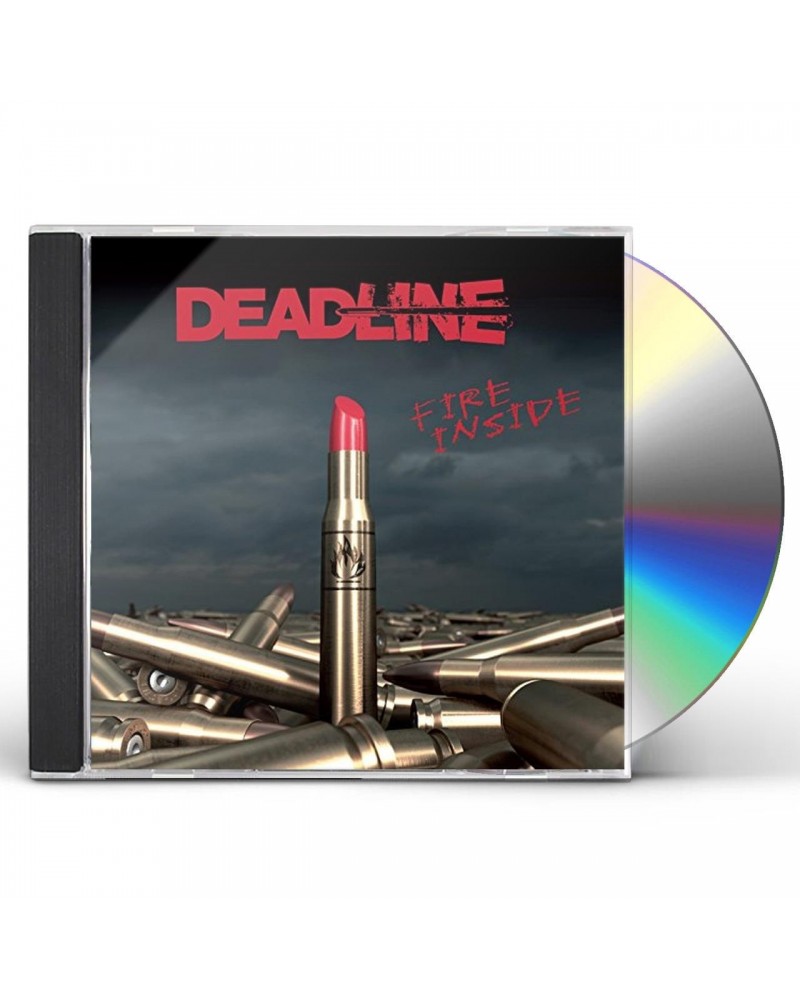 Deadline FIRE INSIDE CD $6.80 CD