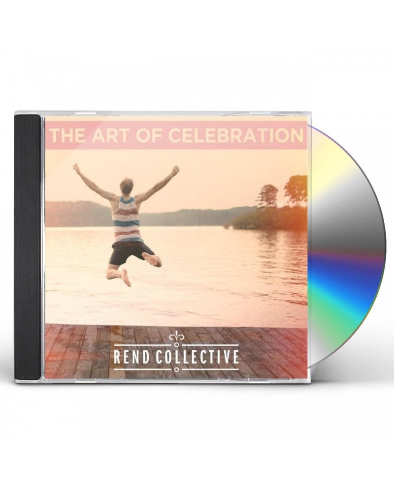 Rend Collective THE ART OF CELEBRATION CD $5.67 CD