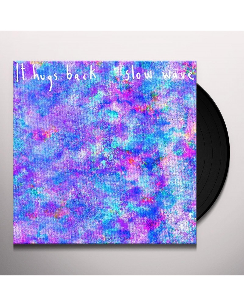 It Hugs Back Slow Wave Vinyl Record $9.20 Vinyl