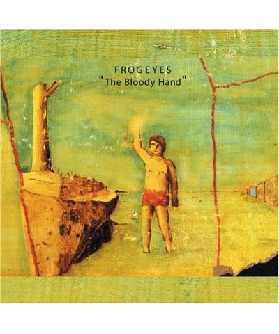 Frog Eyes BLOODY HAND CD $6.75 CD