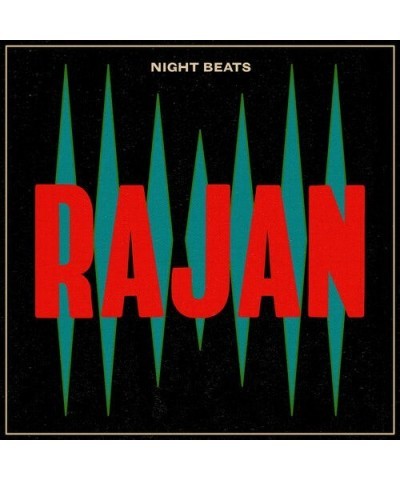 Night Beats RAJAN CD $4.55 CD