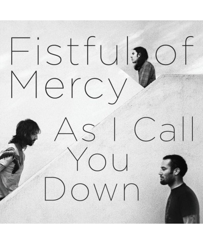 Fistful of Mercy As I Call You Down Vinyl Record $7.86 Vinyl