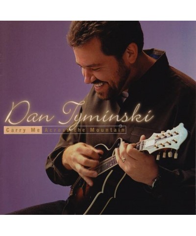 Dan Tyminski CARRY ME ACROSS MOUNTAIN CD $5.62 CD