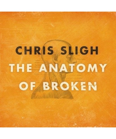 Chris Sligh ANATOMY OF BROKEN CD $8.16 CD