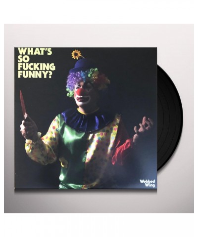 Webbed Wing WHAT'S SO FUCKING FUNNY? - PINK Vinyl Record $7.31 Vinyl